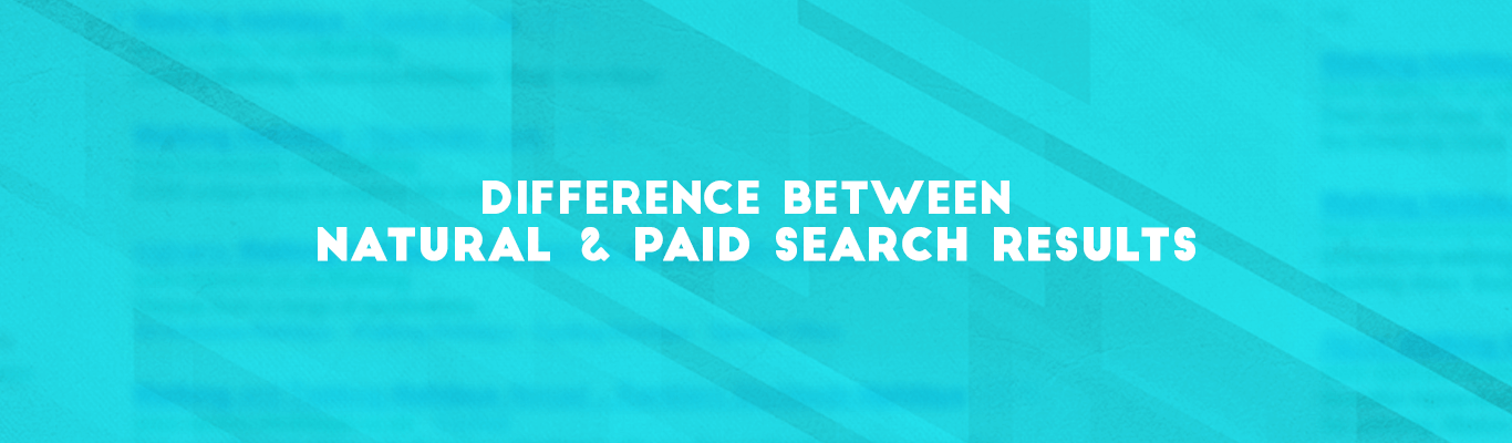 Difference between Natural and Paid search results