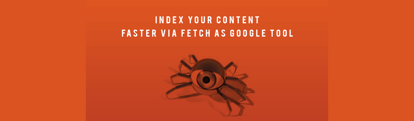 Index Your Content Faster Via Fetch as Google Tool